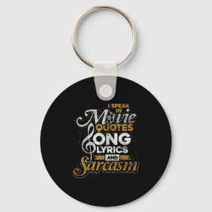 Ik spreek in Movie Quotes Song Lyrics and Sarcasm Sleutelhanger