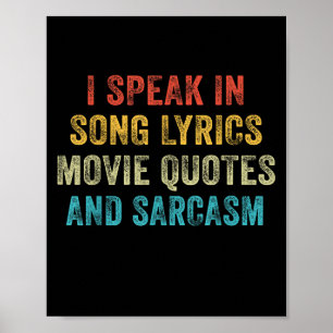 Ik spreek in Movie Quotes Song Lyrics en Sarcasm V Poster