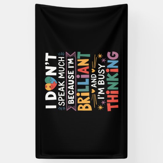 Ik spreek niet veel briljant autisme spandoek (Verticaal)