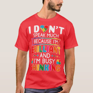 Ik spreek niet veel briljante Autisme Autistic Boy T-shirt