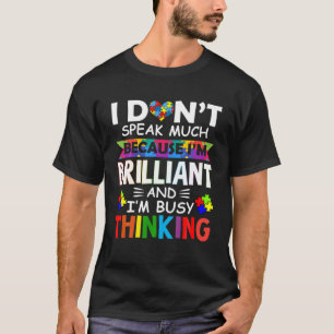 Ik spreek niet veel briljante Autisme Autistic Boy T-shirt