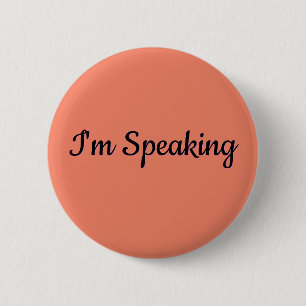 Ik spreek over een thema - aangepaste tekst ronde button 5,7 cm