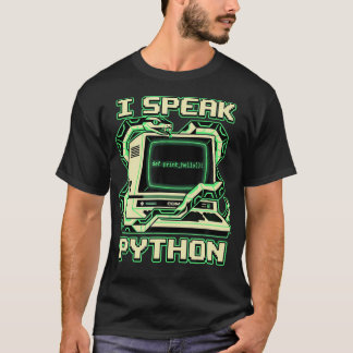 Ik spreek Python-software T-shirt