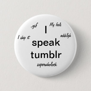 Ik spreek tumbler ronde button 5,7 cm
