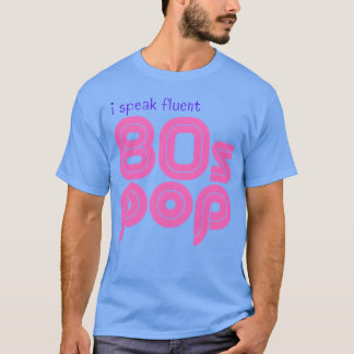 Ik spreek vloeiend 80s pop vintage t-shirt
