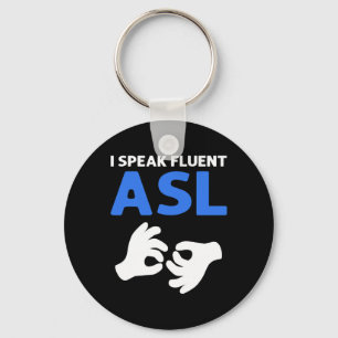 Ik spreek vloeiend ASL. ASL Handgebarentaal Doof P Sleutelhanger