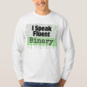 Ik spreek vloeiend binair.w t-shirt