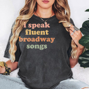 Ik spreek vloeiend Broadway-songs Retro groovy tek T-shirt