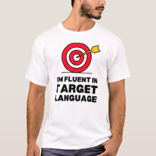 Ik spreek vloeiend doeltaal Boogschieten Gezegde T-shirt