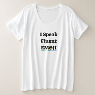 Ik Spreek Vloeiend Emoji Grote Maat T-shirt