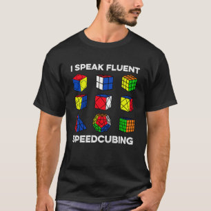 Ik spreek vloeiend speedcubing competitief speed c t-shirt