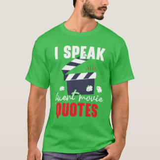 Ik spreek vloeiende filmcitaten Movie Film Cinema T-shirt