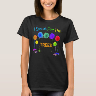 Ik spreek voor bomen Earth Day Save Earth Inspirat T-shirt