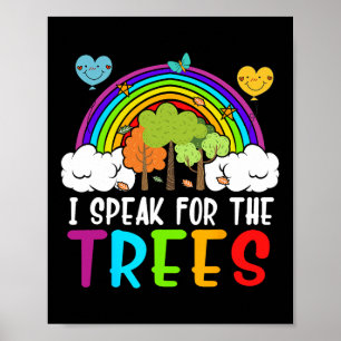 Ik Spreek Voor De Bomen Aardedag T-shirt Schattig Poster