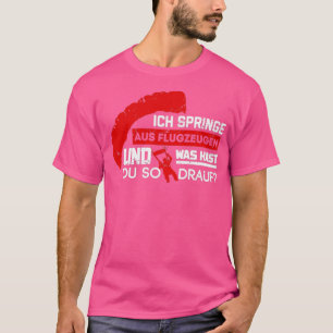Ik spring uit vliegtuigen Welke vaardigheden heb j T-shirt