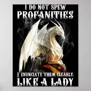 Ik spuw geen obsceniteiten uit, spreek duidelijk u poster