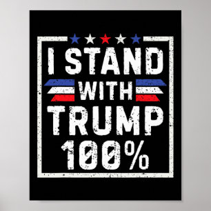 Ik sta 100% achter Trump Poster