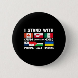 Ik Sta Achter Canada Groenland Mexico Panama Gaza Ronde Button 5,7 Cm