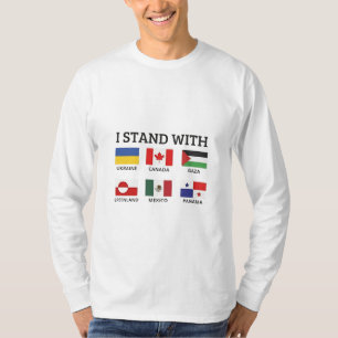Ik sta achter Canada, Mexico, Gaza en Oekraïne T-shirt