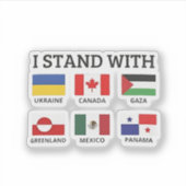 Ik sta achter Canada Mexico Gaza Oekraïne Sticker (Voorkant)