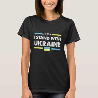 Ik sta achter de Oekraïense vlag. T-shirt