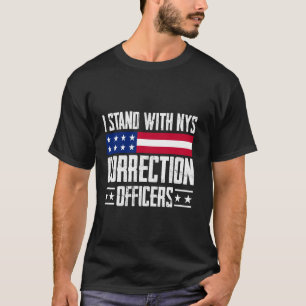 Ik sta achter NYS-gedetineerdenbewaarders T-shirt