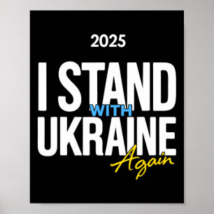 Ik sta achter Oekraïne 2025 T-shirts Oekraïense vl Poster