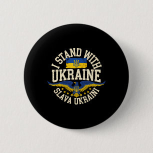 Ik sta achter Oekraïne Slava Ukraini Eer aan Oekra Ronde Button 5,7 Cm