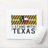 Ik sta achter Texas Muismat (Met muis)