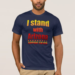 Ik sta bij Arizona - steun SB1070 T-shirt