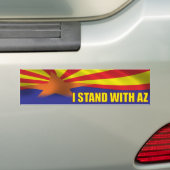 Ik sta bij Arizona - Support Arizona Bumpersticker (Op auto)