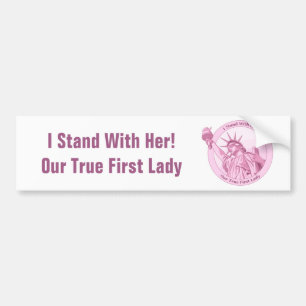 Ik sta bij haar in de roze van de eerste dame. bumpersticker