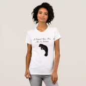 Ik sta bij mijn MANatee Tshirt (Voorkant volledig)