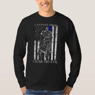 Ik sta hier en ik vrees geen Eil Crusader Knight T T-shirt