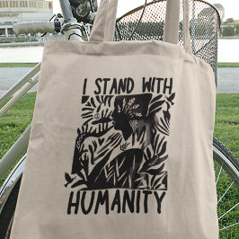 Ik sta met de Mensheid Wereldvrede Eén Solidairhei Tote Bag