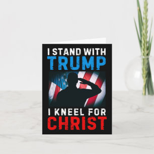 Ik Sta Met Trump Is Mijn President Kniel Jezus Chr Kaart