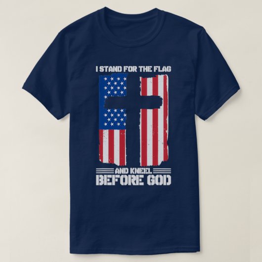 Ik sta op de vlag Kneel voor God Fun T-shirt (Design voorkant)