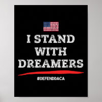 Ik sta voor de dromers! Verdedig Daca! immigranten