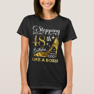 Ik stap mijn 48ste verjaardag in met God T-shirt
