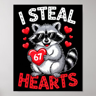 Ik steel 67 harten Grappige 67 Valentijnsdag Wasbe Poster