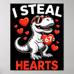 Ik steel 67 harten Valentijnsdag 67 Meme 6 7 T-re Poster
