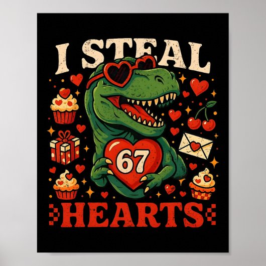 Ik steel harten 67 Funny Valentine T-rex Dinosaur  Poster (Voorkant)