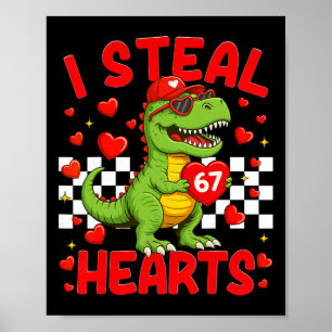 Ik steel harten 67 Valentijnsdag 67 Dinosaur T-rex Poster