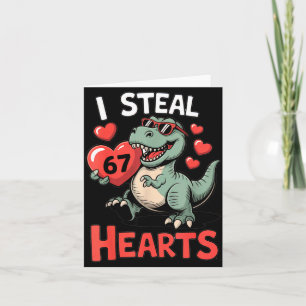 Ik steel harten 67 Valentijnsdag 67 Meme 6 7 T-re Kaart