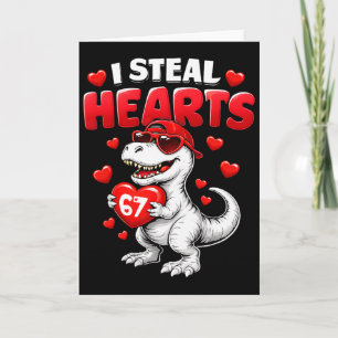 Ik steel harten T Rex Valentijnsdag 67 Meme 6 7 B Kaart