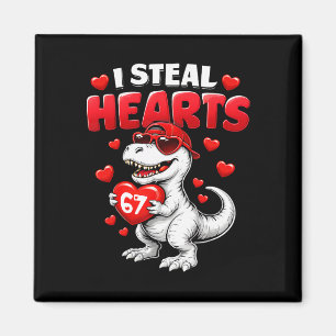Ik steel harten T Rex Valentijnsdag 67 Meme 6 7 B Magneet