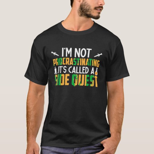 Ik stel het niet uit, het heet een side quest t-shirt (Voorkant)