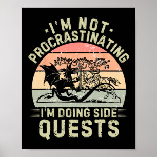 Ik stel niet uit dat ik side quests doe poster