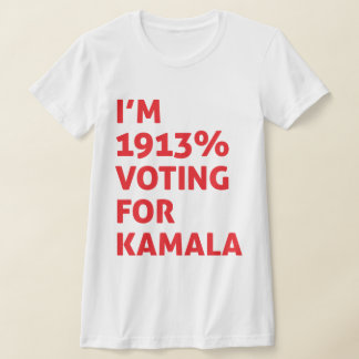 Ik stem 1913% op Kamala T-shirt