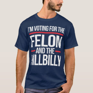 Ik stem niet op de misdadiger en de hillbilly t-shirt